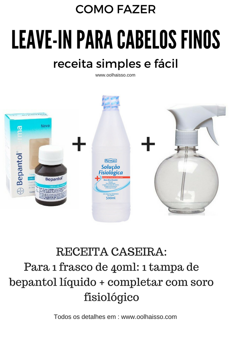 como fazer leave-in para cabelos finos com bepantol liquido