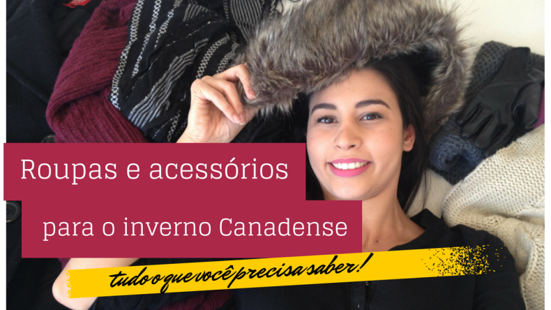 Roupas de inverno Canadá- curiosidades