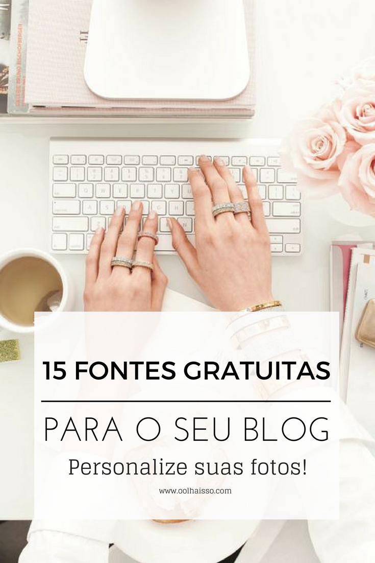 15 fontes gratuitas para o seu blog.