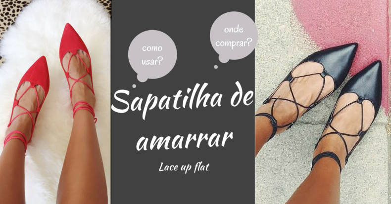 Sapatilha de amarrar como usar e onde comprar-3