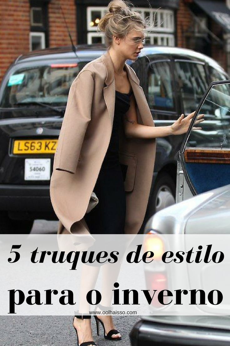 5 truques de estilo para o inverno