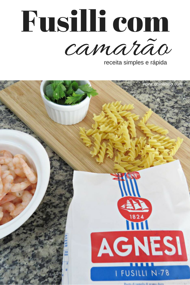 como fazer fusilli com camarão