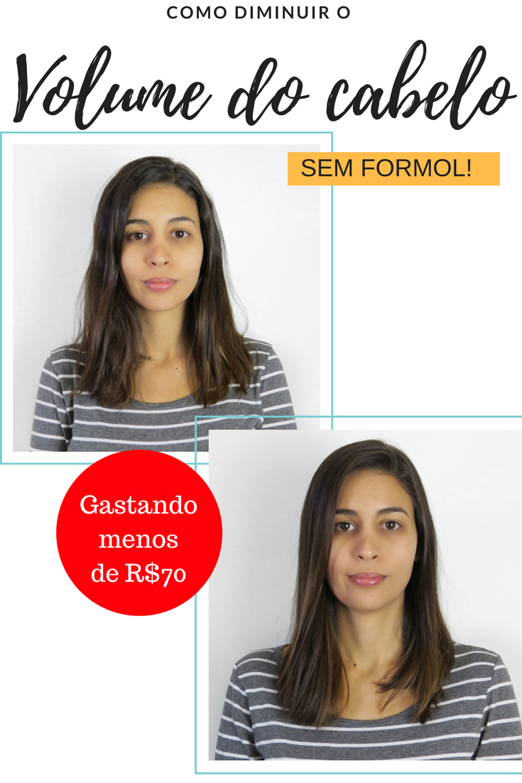 como diminuir o volume do cabelo sem usar formol