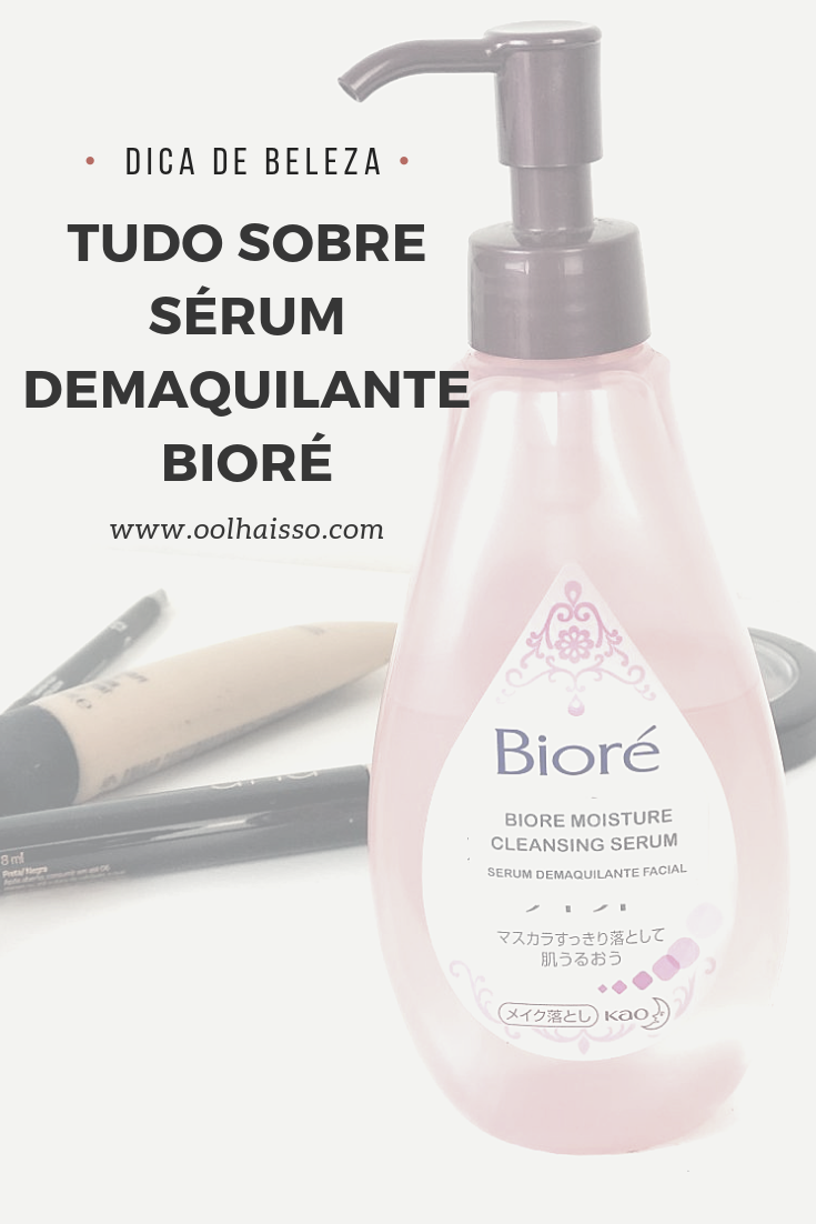 resenha serum demaquilante biore