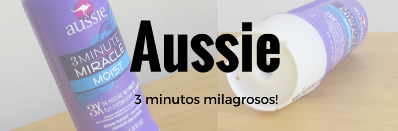 aussie-3-minutos-milagrosos-vale-a-pena