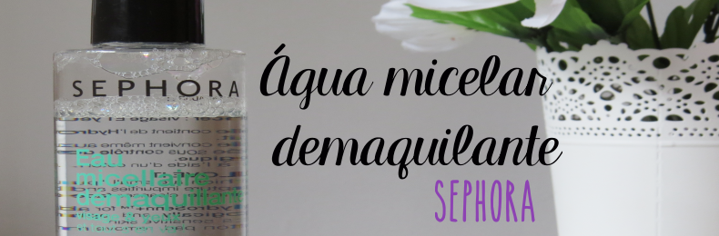 agua-micelar-demaquilante-sephora