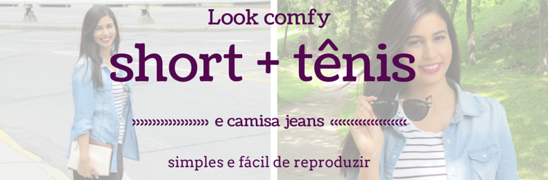 short-tenis-e-camisa-jeans-look-confortavel