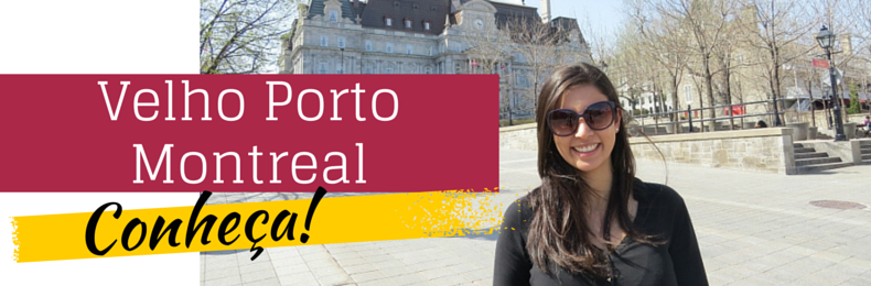 conheca-o-velho-porto-em-montreal