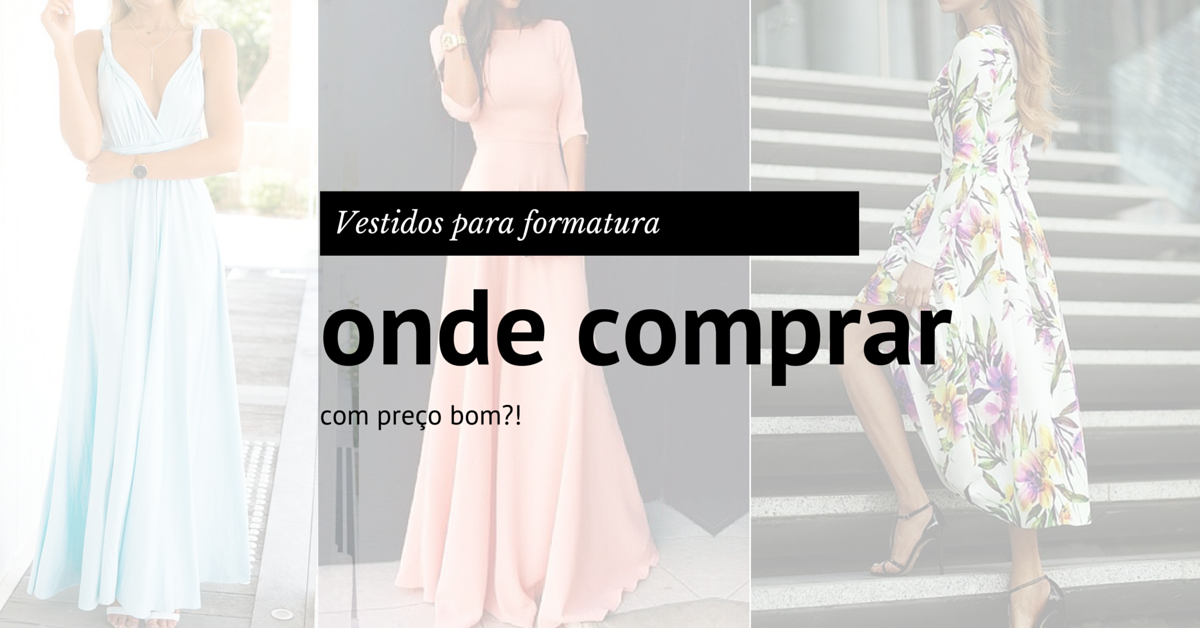 vestido-para-formatura-onde-comprar-barato