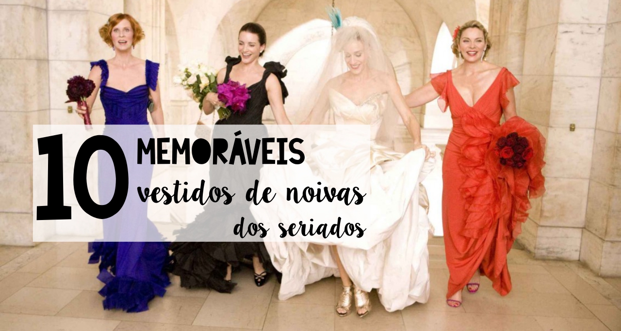 10-vestidos-de-noivas-dos-seriados