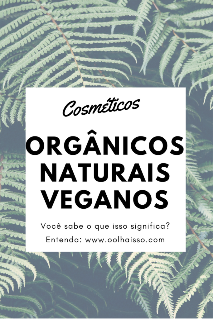 voce-sabe-o-que-sao-cosmeticos-organicos