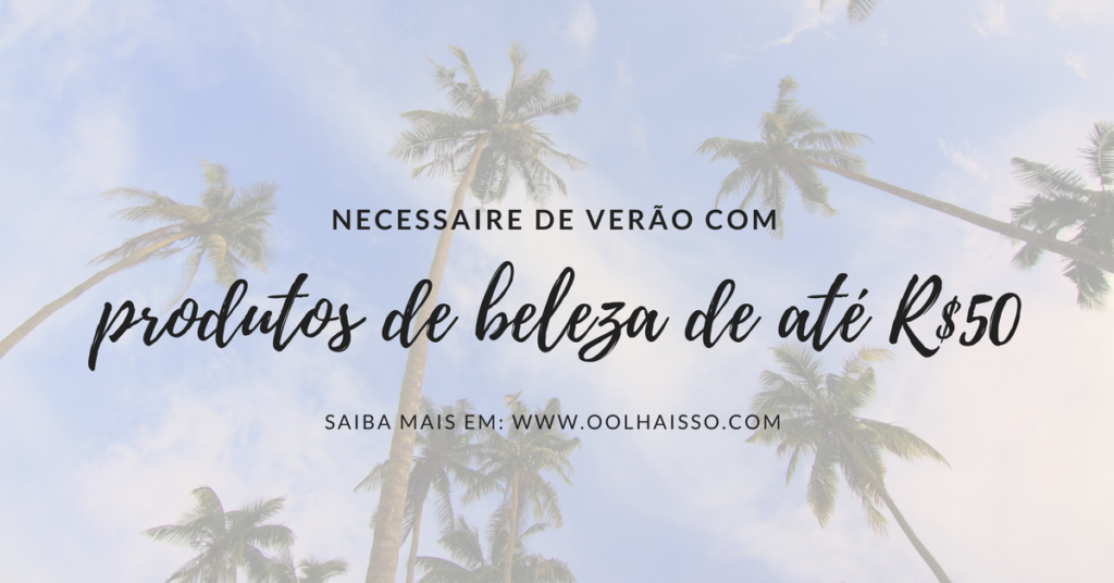 produtos-de-beleza-baratos-para-verao