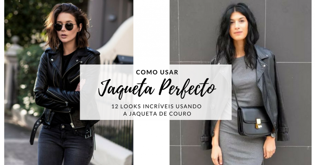 looks-jaqueta-perfecto-couro