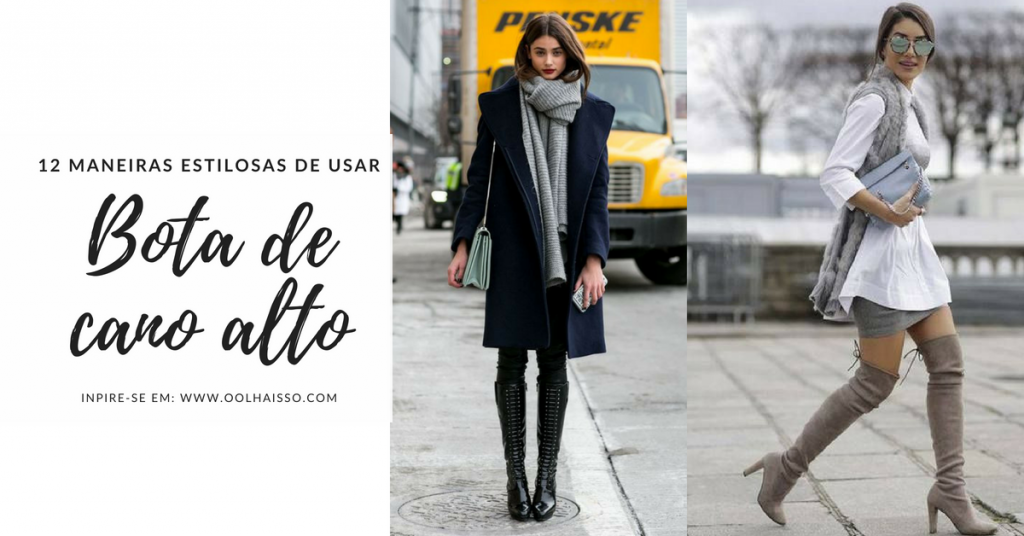 como-usar-bota-de-cano-alto-12-looks-de-inverno