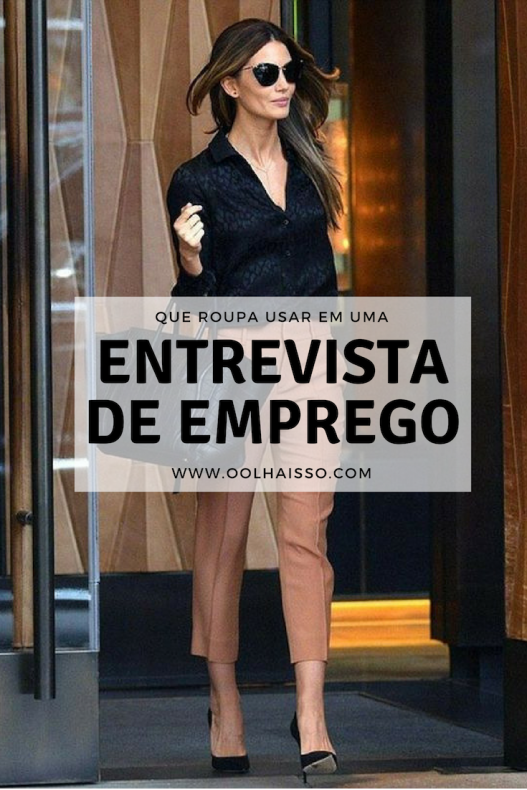 como se vestir para uma entrevista de emprego look social