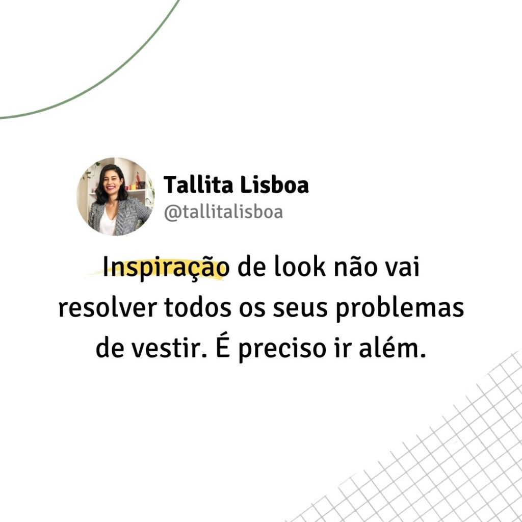 inspiracao de look nao vai resolver