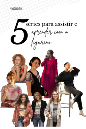 5-series-com-figurinos-incriveis-para-voce-copiar-ja