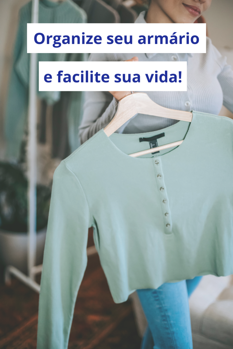 organize seu armario e facilite sua vida